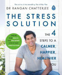 Picture of The Stress Solution: The 4 Steps to Reset Your Body, Mind, Relationships and Purpose