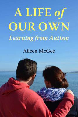 Picture of A Life of Our Own: Learning from Autism