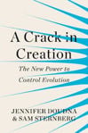 Picture of A Crack in Creation: The New Power to Control Evolution