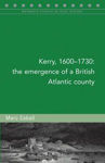 Picture of Kerry, 1600-1730: The Emergence of a British Atlantic Colony