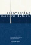 Picture of REINVENTING MODERN DUBLIN
