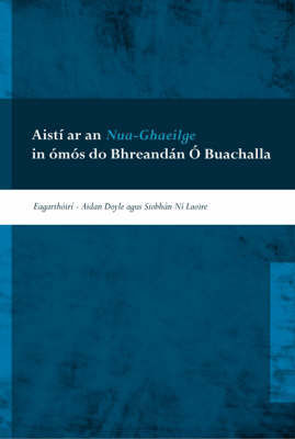Picture of Aisti ar an Nua-Ghaeilge: In omos do Bhreandan O Buachalla (Irish Edition)