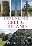 Picture of Exploring Celtic Ireland