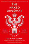 Picture of The Naked Diplomat: Understanding Power and Politics in the Digital Age