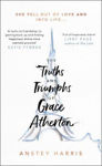 Picture of The Truths and Triumphs of Grace Atherton
