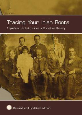Picture of Tracing Your Irish Roots - REVISED AND UPDATED