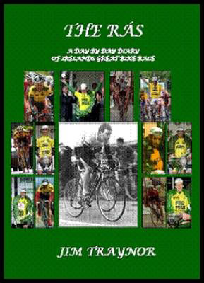 Picture of Ras  - Day by Day Diary of Ireland's Great Bicycle Race