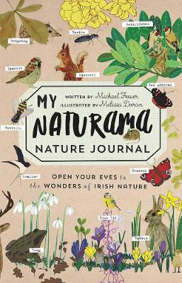 Picture of My Naturama Nature Journal: Open Your Eyes to the Wonders of Irish Nature