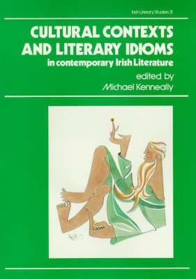 Picture of Cultural Contexts and Literary Idioms in Contemporary Irish Literature