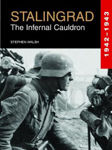 Picture of Stalingrad: The Infernal Cauldron 1942-1943