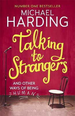 Picture of Talking to Strangers: And Other Ways of Being Human