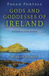 Picture of Pagan Portals - Gods and Goddesses of Ireland - A Guide to Irish Deities
