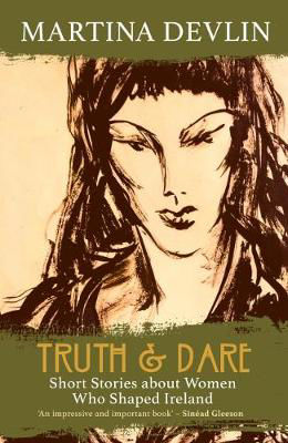Picture of Tuth & Dare: Short Stories about Women Who Shaped Ireland