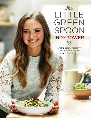 Picture of The Little Green Spoon: Deliciously Healthy Home-Cooking to Share and Enjoy