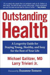 Picture of Outstanding Health: A Longevity Guide for Staying Young, Healthy, and Sexy for the Rest of Your Life