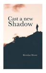 Picture of Cast A New Shadow