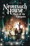 Picture of Neversuch House 2: Mask of the Evergones