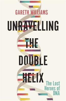 Picture of Unravelling the Double Helix