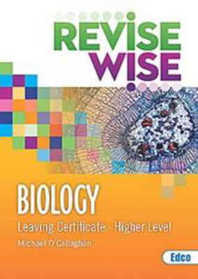 Picture of Biology Higher Level Leaving Certificate Revise Wise