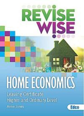Picture of Revise Wise Home Economics Leaving Certificate Higher & Ordinary Level EDCO