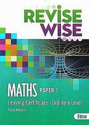 Picture of Revise Wise - Leaving Cert - Maths - Ordinary Level Paper 1 Revision
