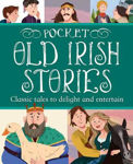 Picture of Pocket Old Irish Stories: 18 Classics to Delight and Entertain