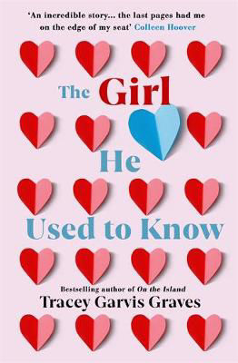 Picture of The Girl He Used to Know: The most surprising and unexpected romance of 2019 from the bestselling author
