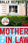 Picture of The Mother-in-Law: the new domestic page-turner from the author of The Family Next Door