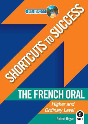 Picture of Shortcuts to Success French Oral Leaving Certificate - Gill