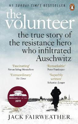 Picture of The Volunteer: The True Story of the Resistance Hero who Infiltrated Auschwitz - The Costa Biography Award Winner 2019