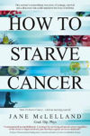Picture of How to Starve Cancer