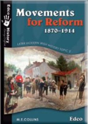 Picture of Movements For Reform 1870-1914 : Topic 2 Leaving Certificate History