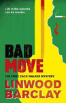 Picture of Bad Move: A Zack Walker Mystery #1