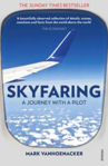 Picture of Skyfaring: A Journey with a Pilot