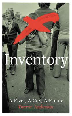 Picture of Inventory: A River, A City, A Family