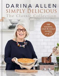 Picture of Simply Delicious the Classic Collection: 100 timeless, tried & tested recipes