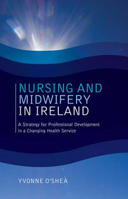 Picture of NURSING AND MIDWIFERY IN IRELAND