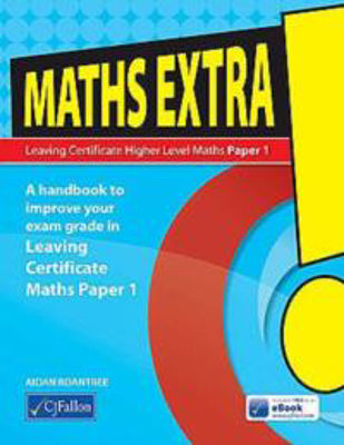 Picture of Maths Extra! Paper 1 Leaving Certificate Higher Level Maths CJ Fallon