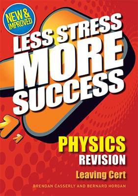 Picture of Less Stress More Success Physics Leaving Certificate
