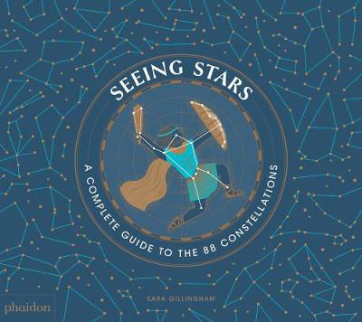 Picture of Seeing Stars: A Complete Guide to the 88 Constellations