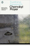 Picture of Chernobyl Prayer: Voices from Chernobyl