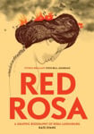 Picture of Red Rosa: A Graphic Biography of Rosa Luxemburg
