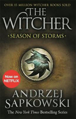 Picture of Season of Storms: A Novel of the Witcher - Now a major Netflix show