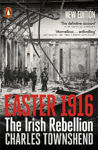Picture of Easter 1916: The Irish Rebellion