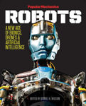Picture of Popular Mechanics Robots: A New Age of Bionics, Drones and Artificial Intelligence