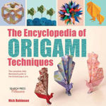 Picture of The Encyclopedia of Origami Techniques: The Complete, Fully Illustrated Guide to the Folded Paper Arts