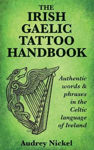 Picture of The Irish Gaelic Tattoo Handbook: Authentic Words and Phrases in the Celtic Language of Ireland
