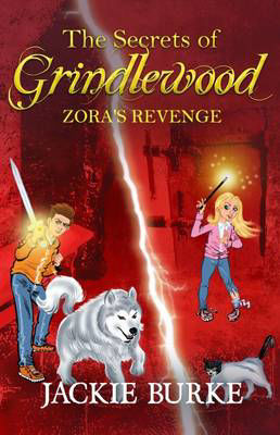 Picture of The Secrets of Grindlewood: Zora's Revenge