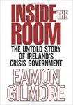 Picture of Inside the Room: The Untold Story of Ireland's Crisis Government