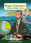 Picture of Roger Casement: Human Rights Hero (In a Nutshell Heroes Book 4)
